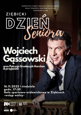 Ziębicki Dzień Seniora: Koncert Wojciecha Gąssowskiego i Patrycji Grzelaczyk-Korchan